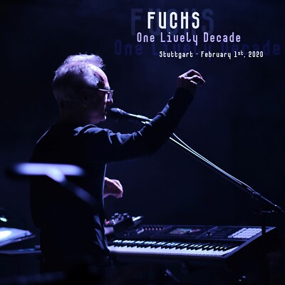 FUCHS One Lively Decade CD Prog 2020 NEU Hansi Fuchs Ines Fuchs Digipack Limited