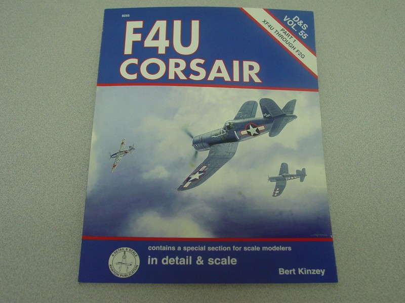F4U Corsair in Detail & Scale, Part 1: XF4U Through F2G (D&S, Vol. 55) Paperback