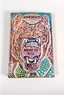 Brake 50 Kill, John Bratby, gebunden, Erstausgabe (1963)