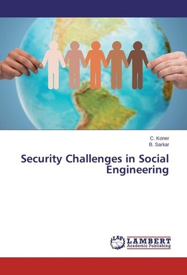 Security Challenges in Social Engineering C. Koner