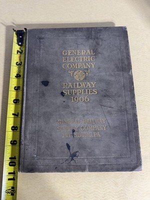 General Electric Railway Supplies 1906 Catalog GE - Train Railroad HB