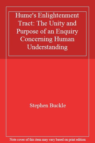 Hume's Enlightenment Tract: The Unity and Purpose of ^IAn Enquiry concerning Human Understanding^R - Image 3