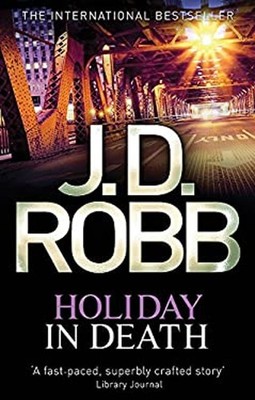 Holiday in Death Paperback J. D. Robb