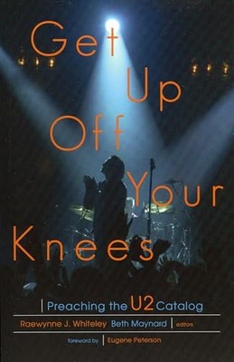 Get Up off Your Knees: Preaching the 34;U234; Catalog by Beth Maynard 1561012238