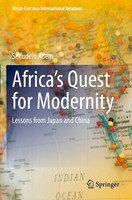 Africa's Quest For Modernity Lessons From Japan And China Seifudein Adem Buch