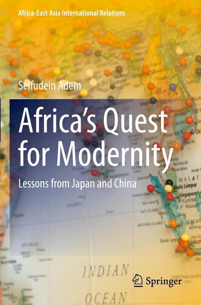 Africa's Quest For Modernity Lessons From Japan And China Seifudein Adem Buch-image