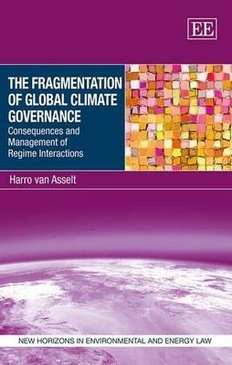 Harro van Assel The Fragmentation of Global Climate Gover (Hardback) (UK IMPORT)