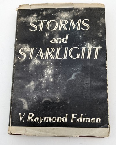 Vtg 1951 Storms and Starlight V. Raymond Edman Wheaton College IL Hardcover Book