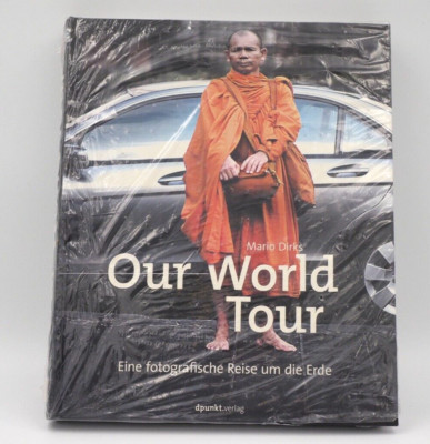 Our World Tour, Eine fotografische Reise um die Erde, Dirks, dpunkt.verlag