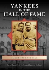 NEW Arcadia Publishing Yankees in the Hall of Fame, NY 9781467109932 Images of B