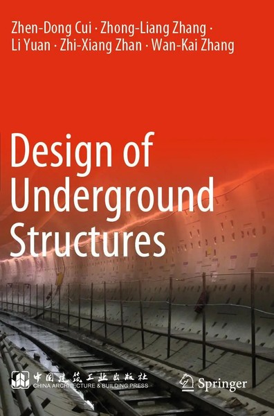 Zhen-Dong Cui (U. A.) | Design Of Underground Structures | Taschenbuch (2020)-image