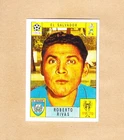 Panini - FIFA World Cup - MEXICO 70 - Roberto Rivas - El Salvador
