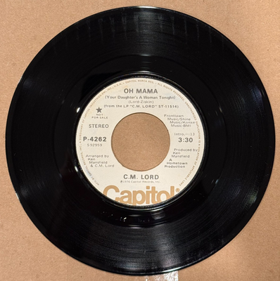 C. M. Lord ~ Oh Mama ~ Capitol 45 RPM P-4262 ~ Stereo / Mono RARE