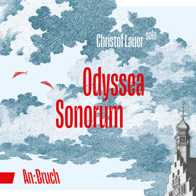 CD Odyssea Sonorum An:Bruch Christof Lauer Solo Digipack (K301) ORIG VERSIEGELT