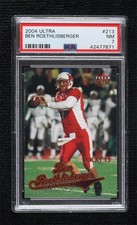 2004 Fleer Ultra Lucky 13 236/500 Ben Roethlisberger #213 PSA 7 0vl1