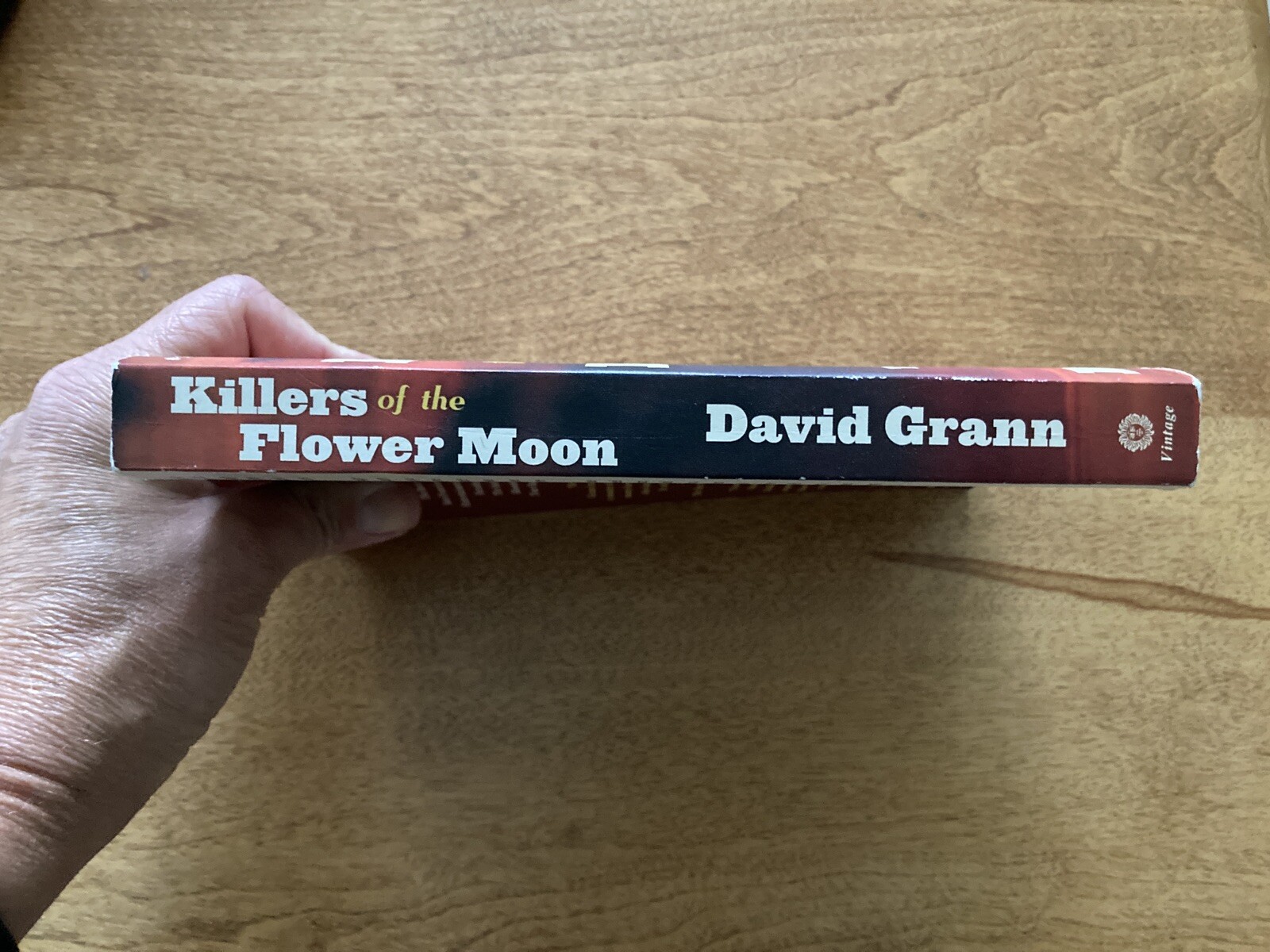 Killers of the Flower Moon The Osage Murders and the Birth of the FBI