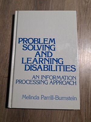 Problem Solving And Learning Disabilities ( An Information Processing Approach)