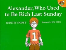 Alexander, Who Used to Be Rich Last Sunday - Paperback - VERY GOOD
