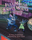 Full Mouse, Empty Mouse: A Tale of Food and Feelings by Dina Zeckhausen (Paperback, 2007)