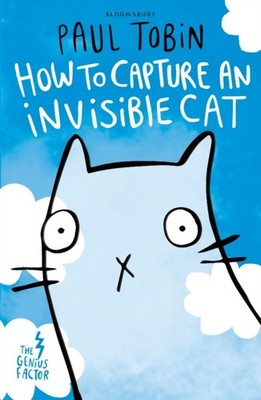 The Genius Factor How to Capture an Invisible Cat by Paul Tobin PAPERBACK