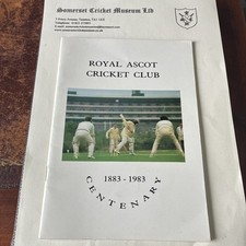 Royal Ascot Cricket Club Centenary 1883 - 1983