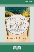 Elmer L. Towns (U. A.) | Fasting With The Lord's Prayer | Taschenbuch | Englisch