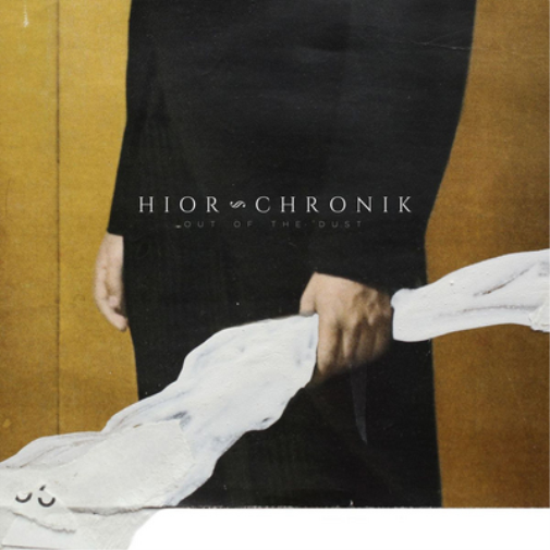 Hior Chronik Out of the Dust (Vinyl LP) 12" Album
