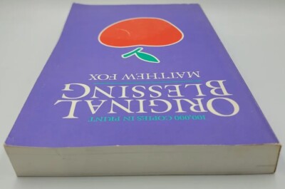 Original Blessing [洋書] Original Blessing: A Primer in Creation Spirituality