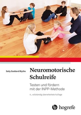 Sally Goddard Blythe / Neuromotorische Schulreife9783456863870