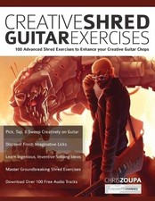 Chris Zoupa Joseph Alexander Creative Shred Guitar Exercises (Paperback)
