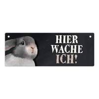 Metallschild Mit Hase Motiv Und Spruch: Hier Wache Ich! TüRschild Metallschild