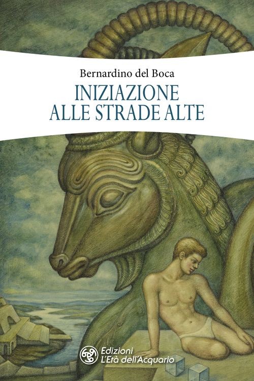 Libri Del Boca Bernardino - Iniziazione Alle Strade Alte