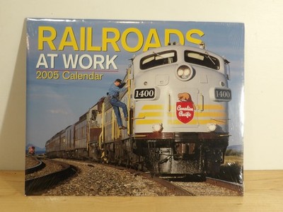 Railroads At Work 2005 Calendar Sealed