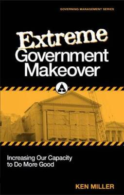 #ad Extreme Government Makeover: Increasing Our Capacity to Do More Good VERY GOOD $6.07