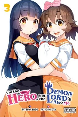 Ich bin der Held, aber der Dämonenlord ist auch ich, Vol. 3 von Akiyoshi Ota...