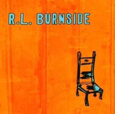 R.L. Burnside - Wish I Was In Heaven Sitting Down | CD