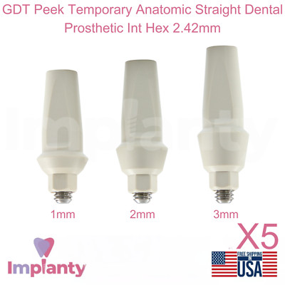 5x GDT Peek Temporary Anatomic Straight Dental Prosthetic Int Hex 2.42mm