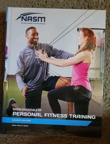 NASM Essentials of Personal Fitness Training 7th Edition Hardcover - BRANDNEU