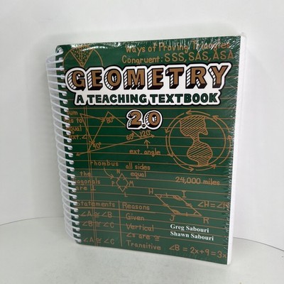 Geometry 2.0 - A Teaching Textbook Set - Textbook & Answer Key/Test Bank NEW