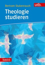 Theologie studieren | Bertram Stubenrauch | Taschenbuch | Uni-Taschenbücher