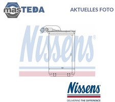 73252 WÄRMETAUSCHER INNENRAUMHEIZUNG NISSENS NEU OE QUALITÄT