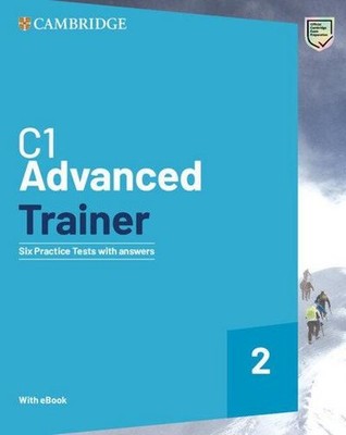 C1 Advanced Trainer 2 Six Practice Tests with Answers with Resources Downlo