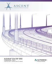Autodesk Civil 3D 2022: Fundamentals - Part 2 Imperial Units : Autodesk Aut...