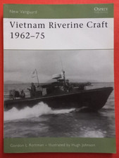 Osprey New Vanguard 128, VIETNAM RIVERINE CRAFT 1962-75