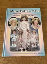 Modern Collectible Dolls Identification Value Guide Volume II by Patsy Moyer