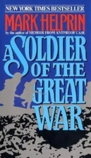 A Soldier of the Great War - 0380715899, paperback, Mark Helprin