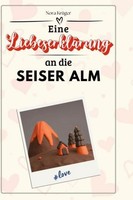 Eine LiebeserkläRung An Die Seiser Alm Nora KrüGer