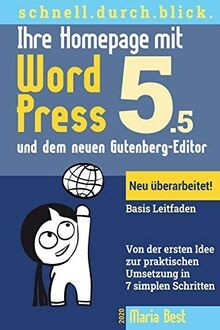 Ihre Homepage mit WordPress 5 und dem neuen Gutenbe... | Buch | Zustand sehr gut
