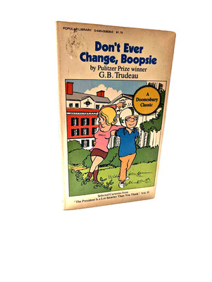 Don't Ever Change, Boopsie by Trudeau, G.B., Good Book