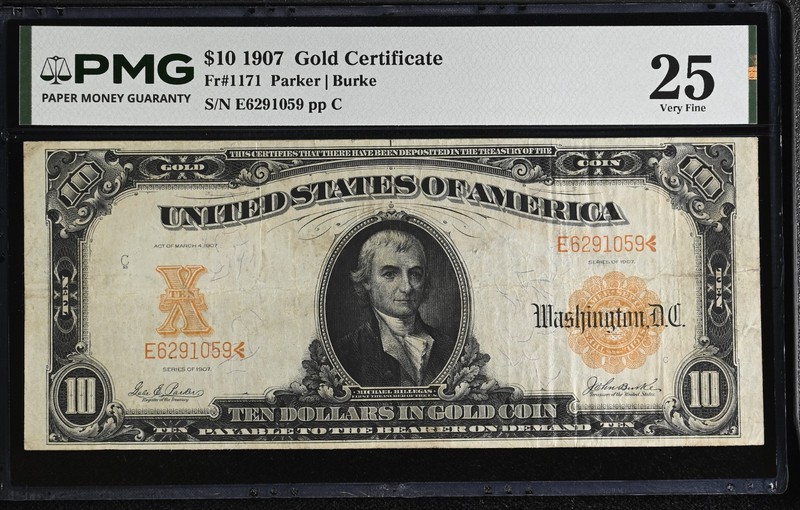 1907 $10 GOLD CERTIFICATE FR#1171 PARKER BURKE GOLD SEAL PCGS VF 25 BEAUTIFUL!